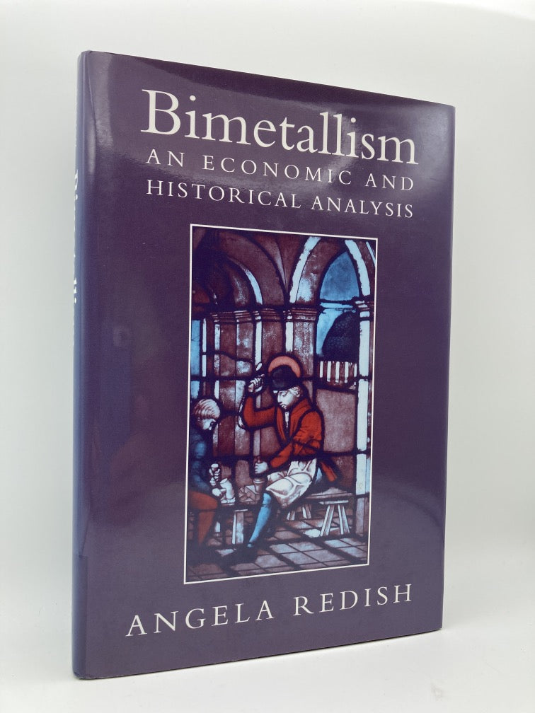 Bimetallism: An Economic and Historical Analysis