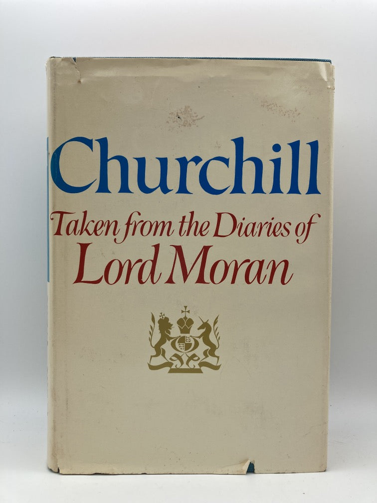 Churchill: Taken From the Diaries of Lord Moran: The Struggle for Survival, 1940-1965