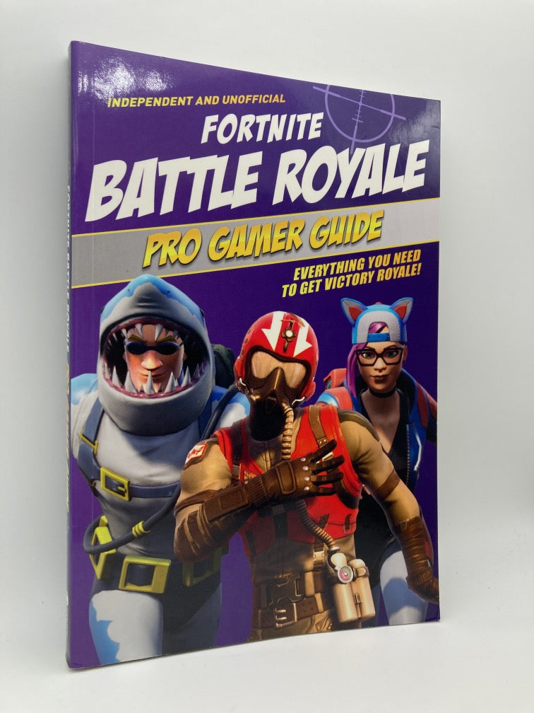 Fortnite Battle Royale: Pro Gamer Guide