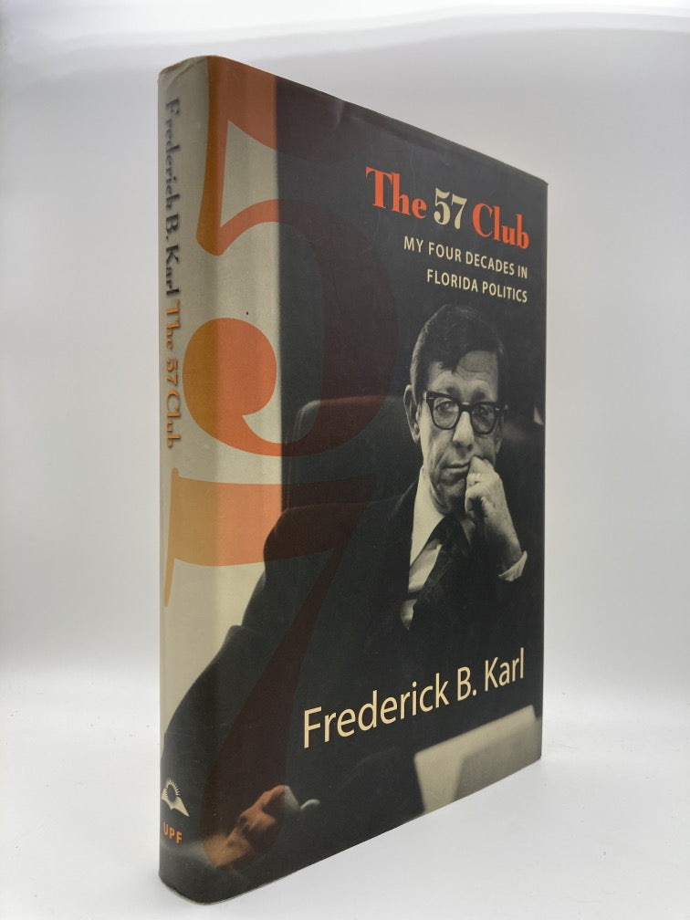 The 57 Club: My Four Decades in Florida Politics