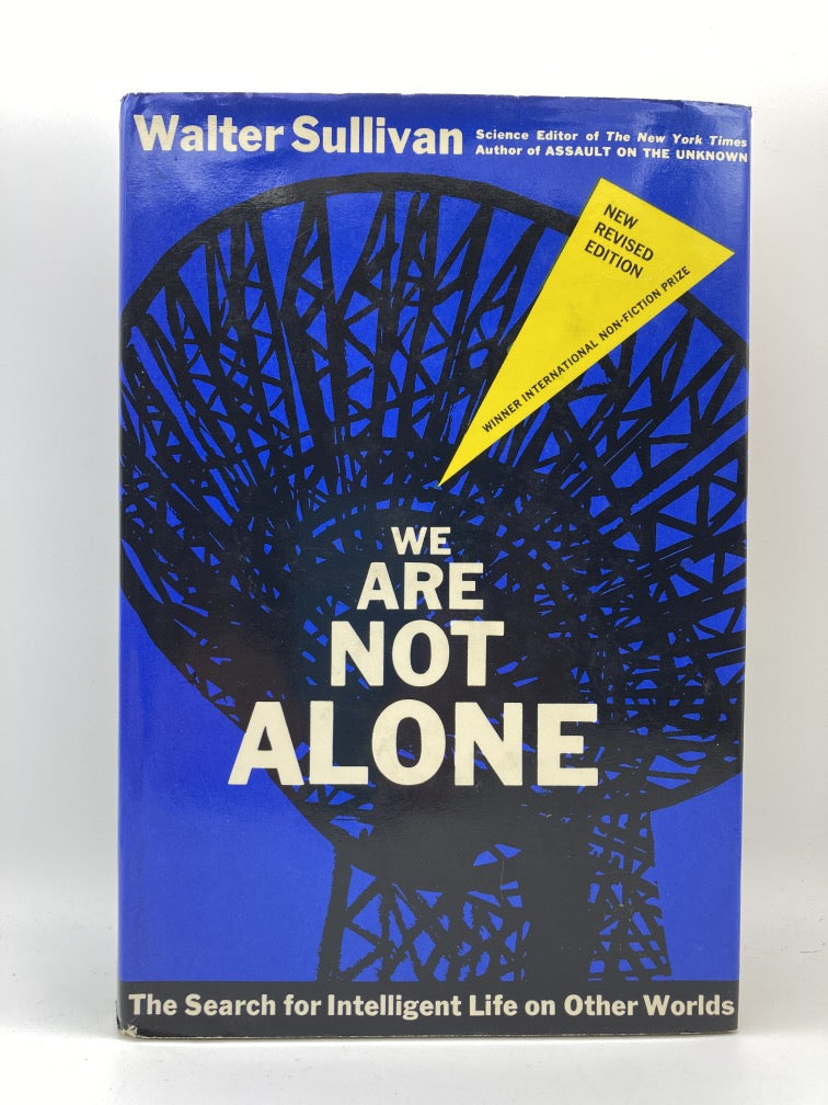 We Are Not Alone: The Search for Intelligent Life on Other Worlds