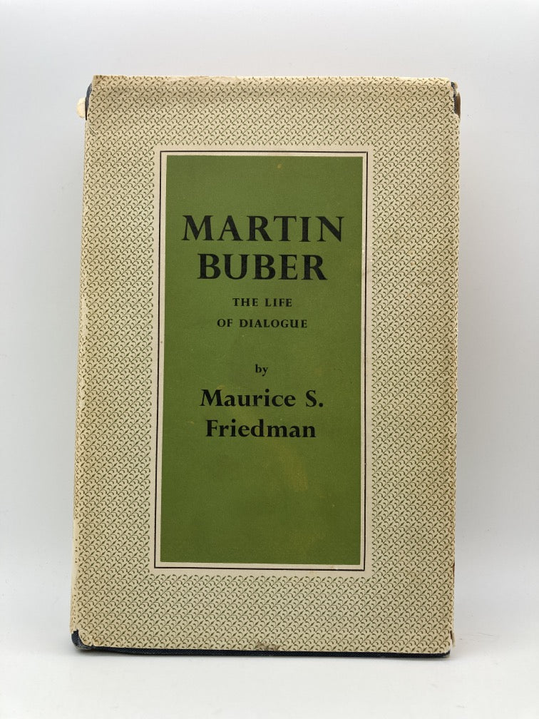 Martin Buber: The Life of Dialogue