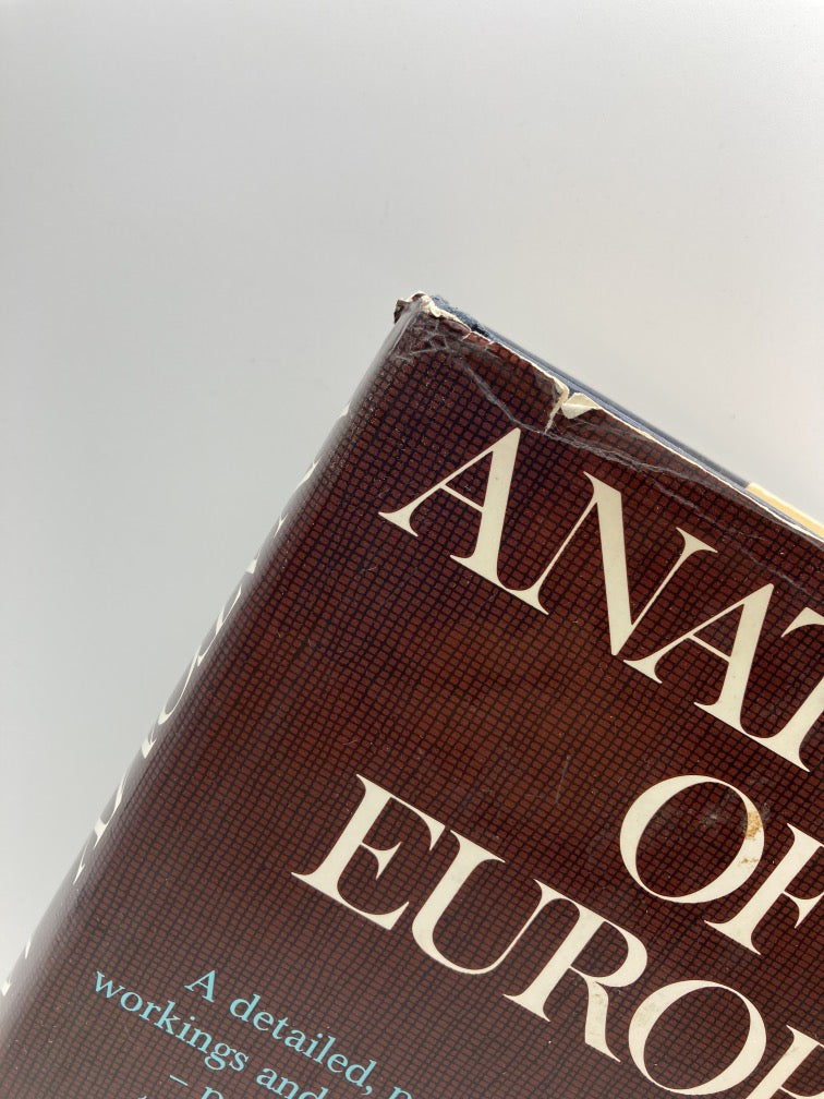 Anatomy of Europe: A Guide to the Workings, Institutions, and Character of Contemporary Western Europe.