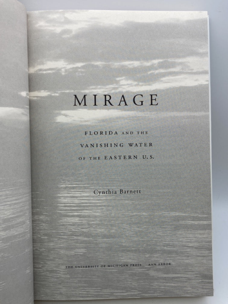 Mirage: Florida and the Vanishing Water of the Eastern U.S.