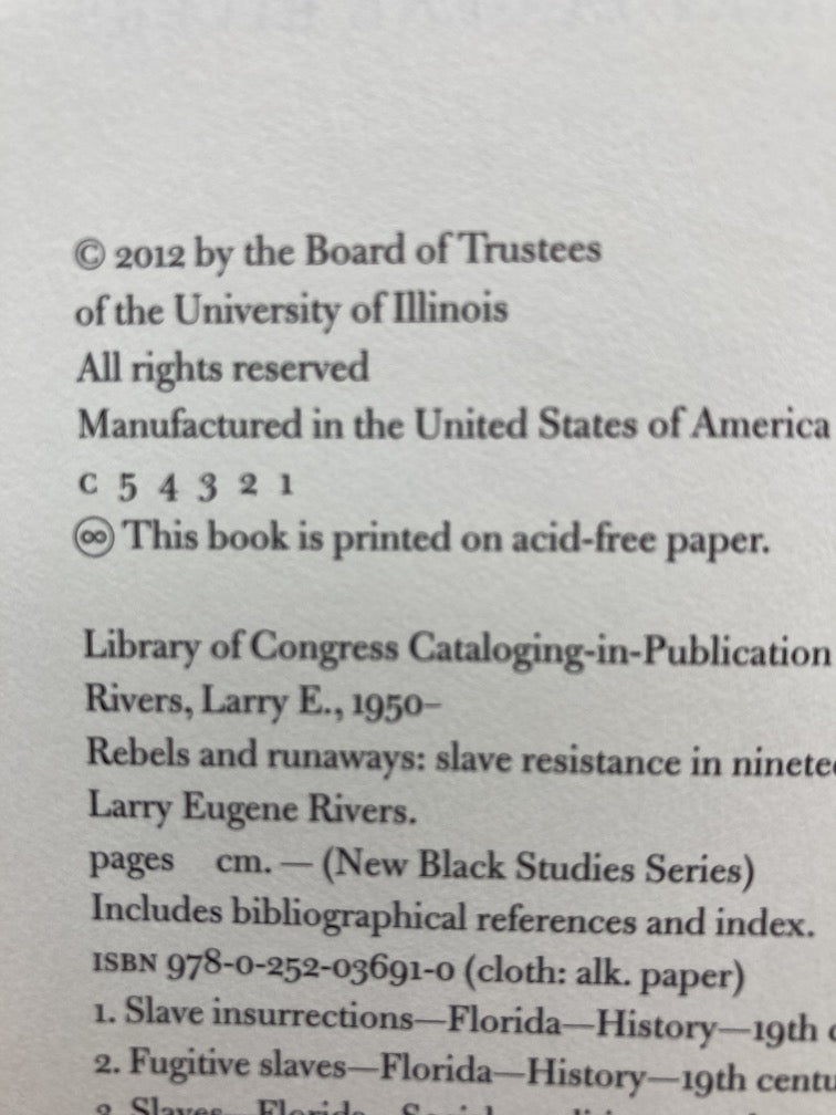 Rebels and Runaways: Slave Resistance in Nineteenth-Century Florida
