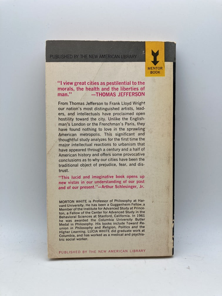 The Intellectual Versus the City: From Thomas Jefferson to Frank Lloyd Wright