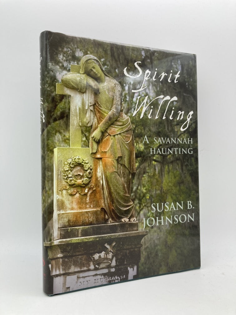 Spirit Willing: A Savannah Haunting