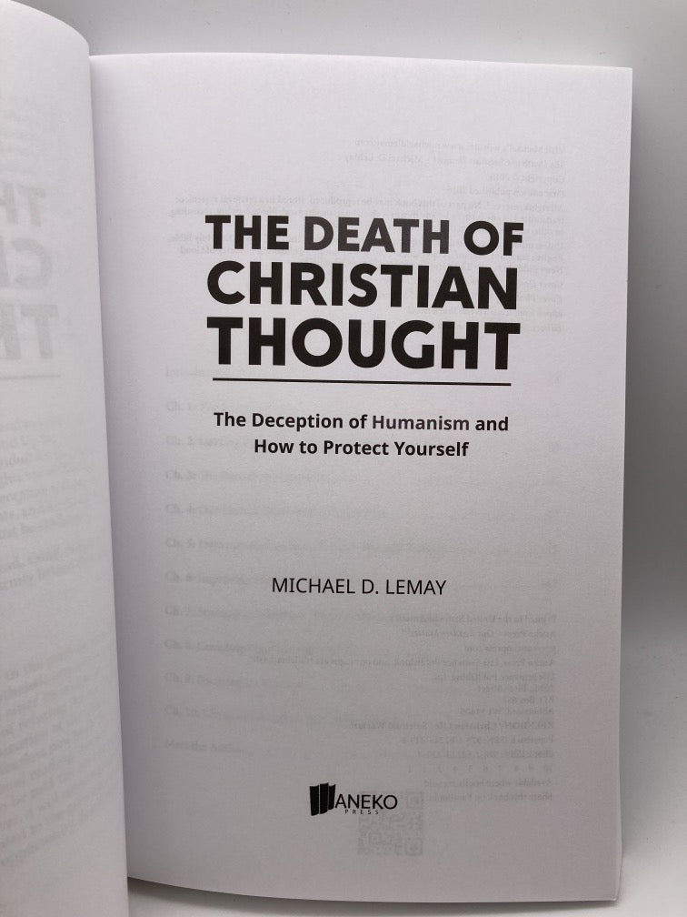 The Death of Christian Thought: The Deception of Humanism and How to Protect Yourself