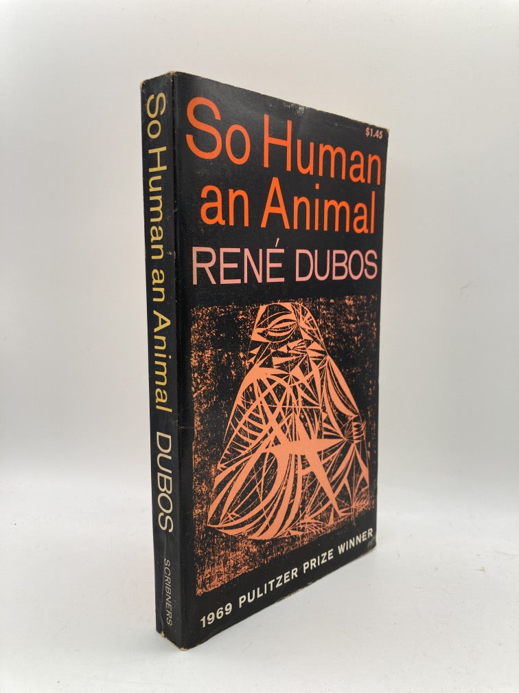 So Human an Animal