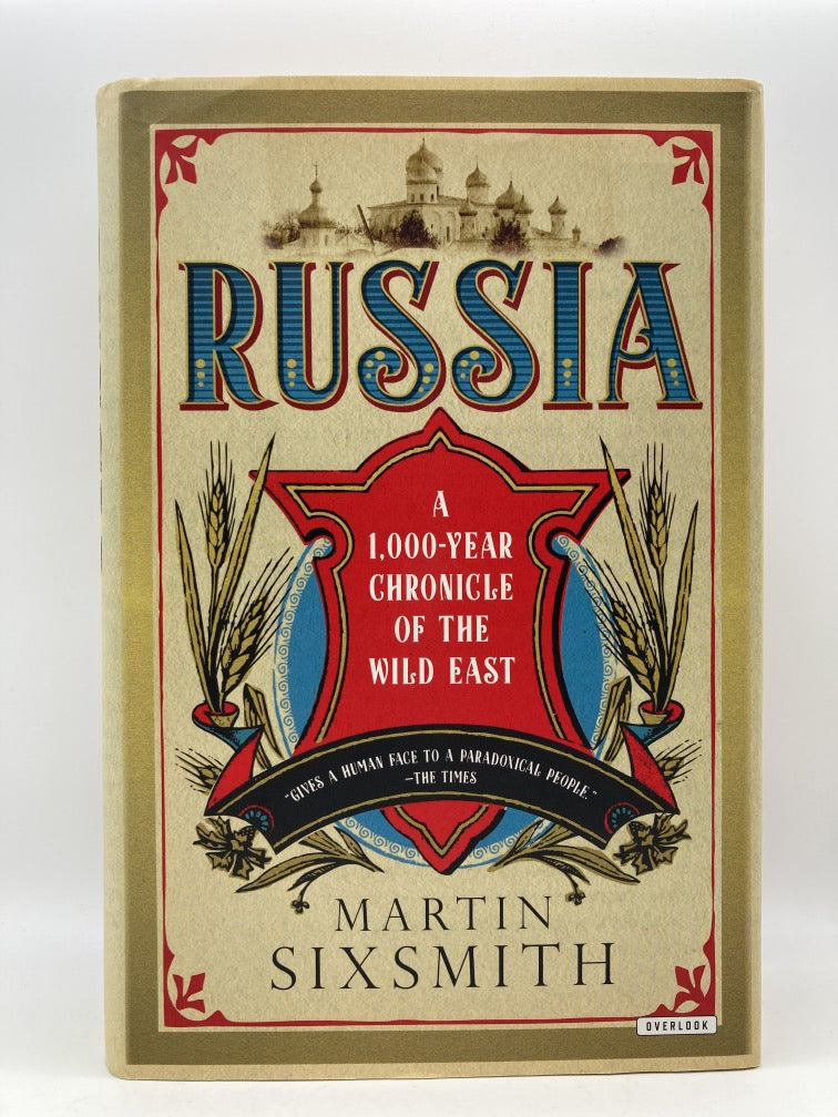 Russia: A 1,000-Year Chronicle of the Wild East