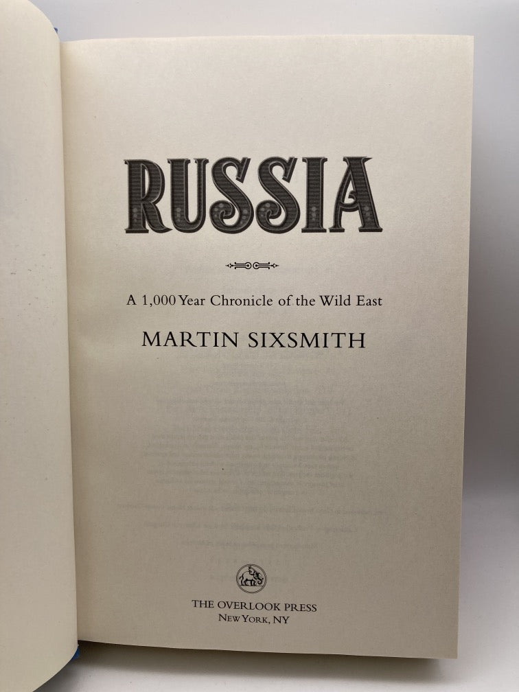 Russia: A 1,000-Year Chronicle of the Wild East