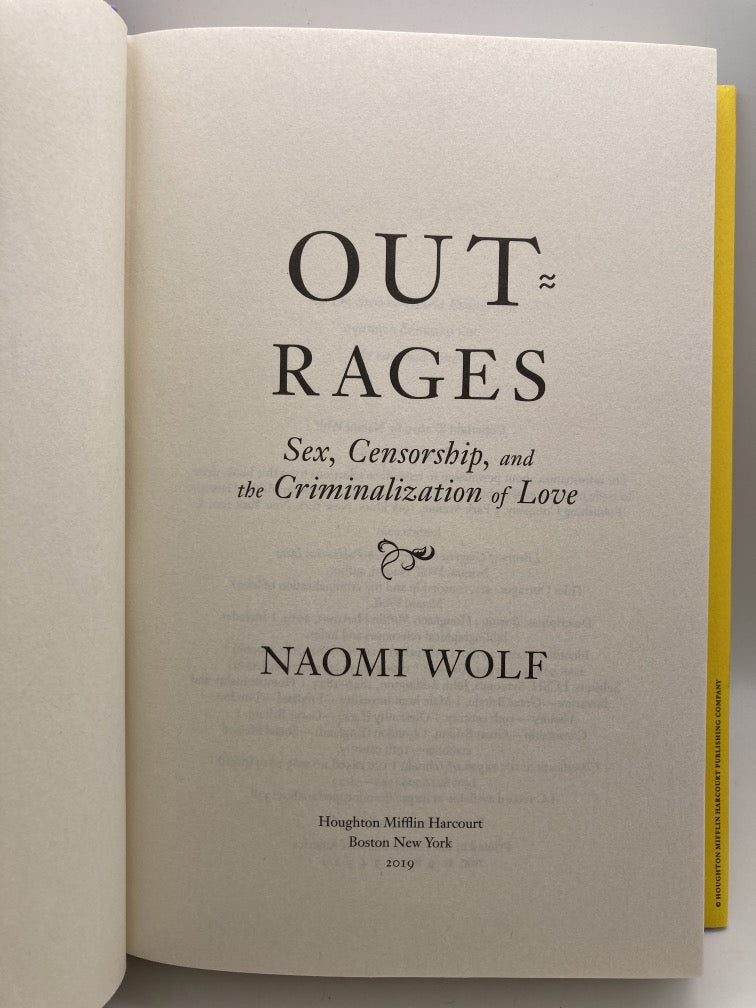 Outrages: Sex, Censorship and the Criminalization of Love