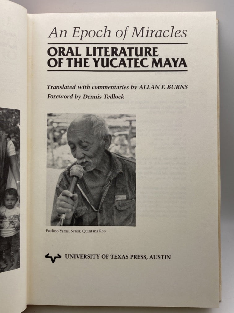 An Epoch of Miracles: Oral Literature of the Yucatec Maya