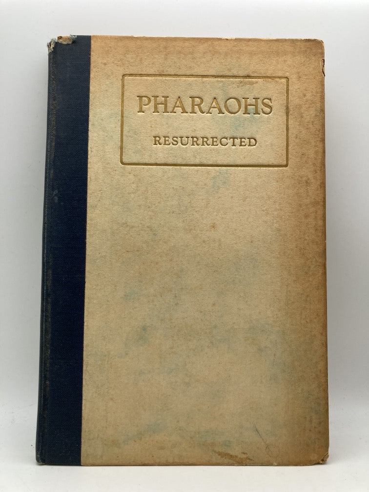 Pharaohs Resurrected