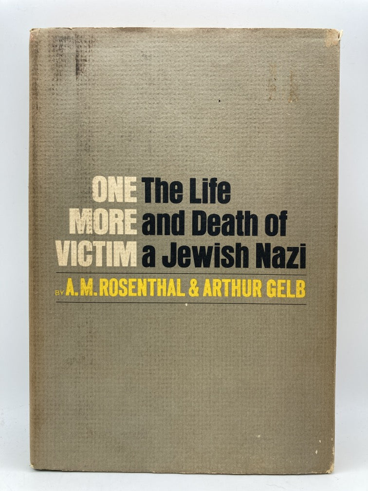 One More Victim: The Life and Death of a Jewish Nazi