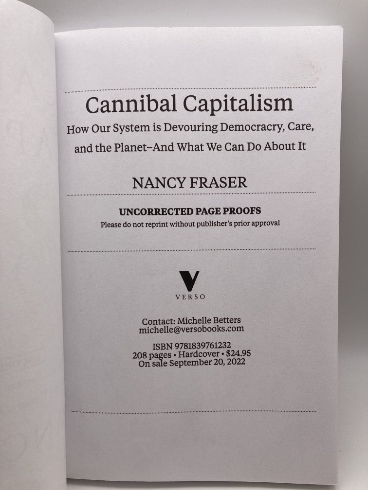 Cannibal Capitalism: How Our System Is Devouring Democracy, Care and the Planet