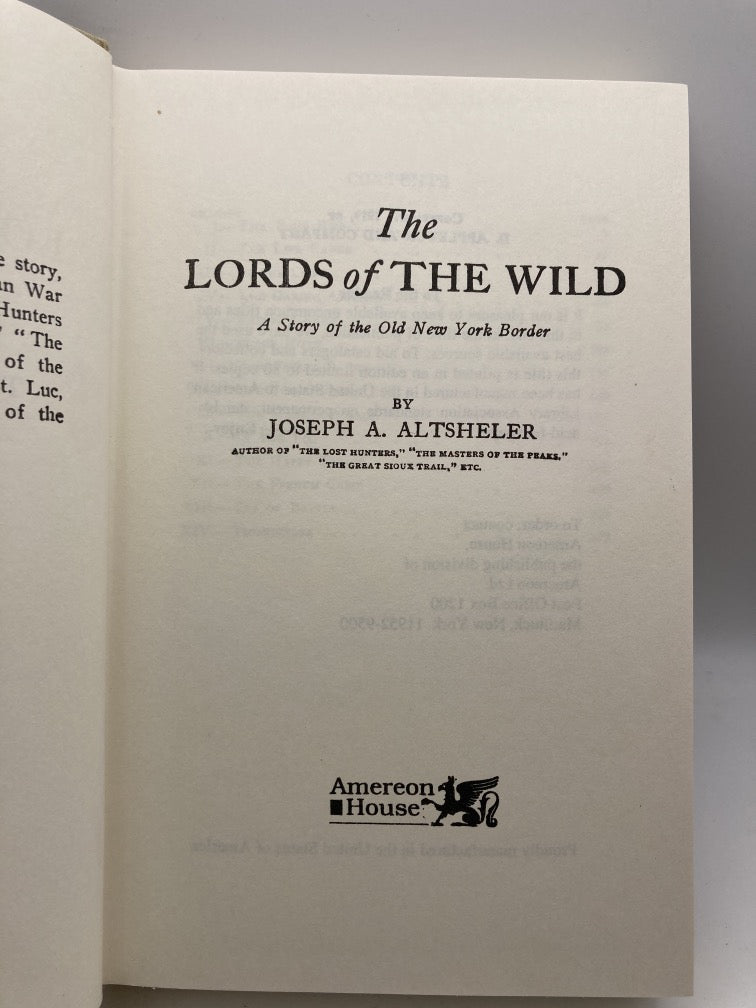 The Lords of the Wild: A Story of the Old New York Border
