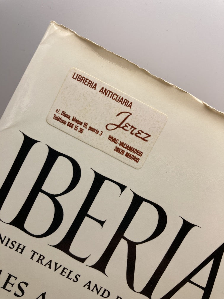 Iberia: Spanish Travels and Reflections