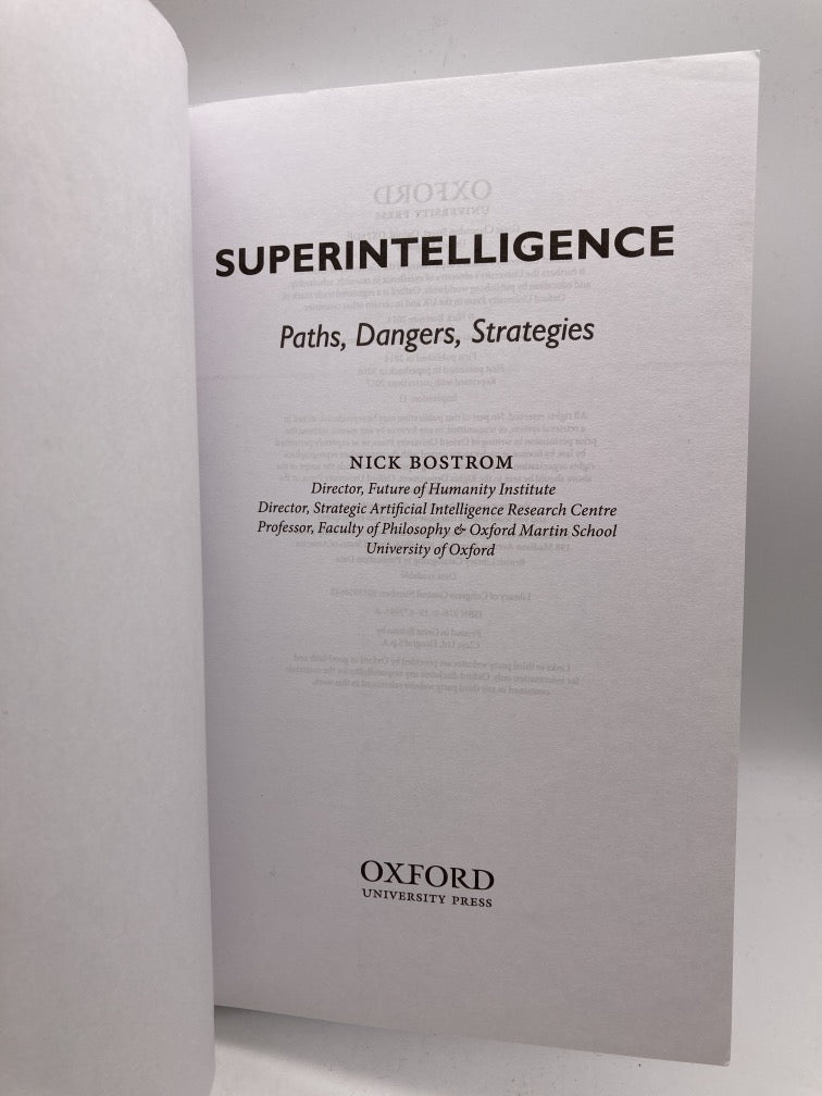 Superintelligence: Paths, Dangers, Strategies