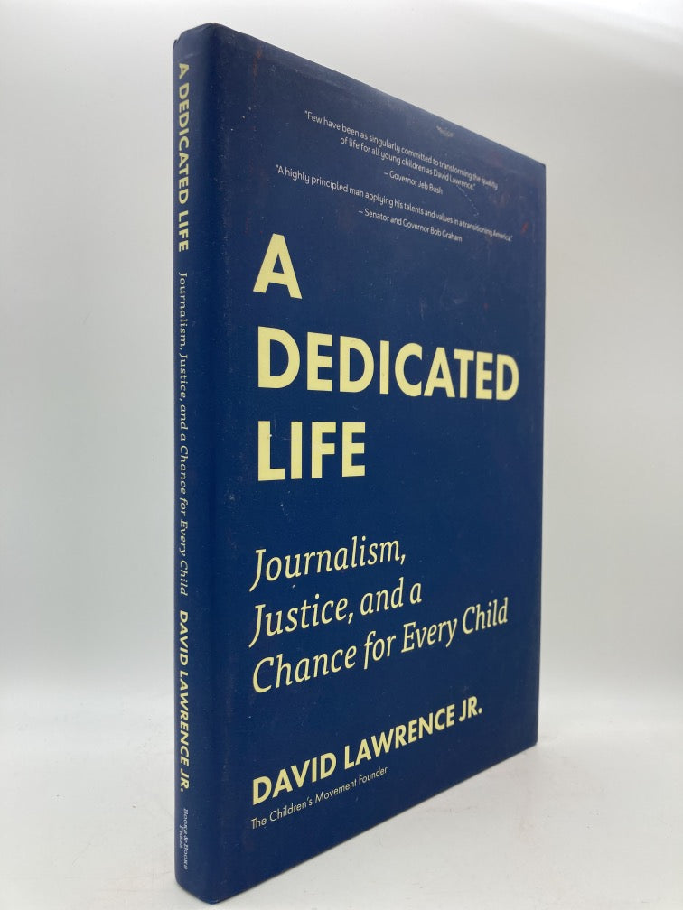 A Dedicated Life: Journalism, Justice and a Chance for Every Child