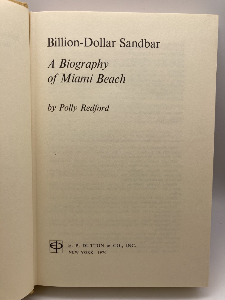Billion-Dollar Sandbar: A Biography of Miami Beach
