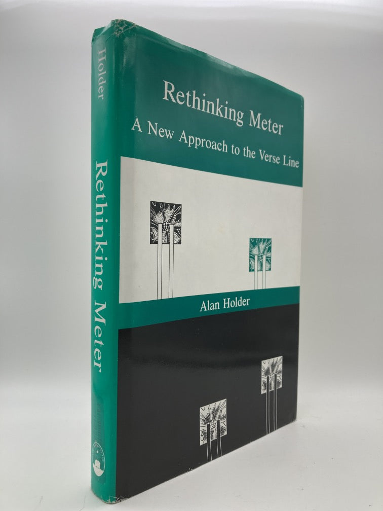 Rethinking Meter: A New Approach to the Verse Line