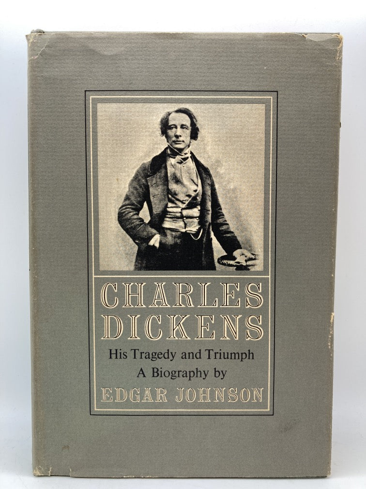 Charles Dickens: His Tragedy and Triumph