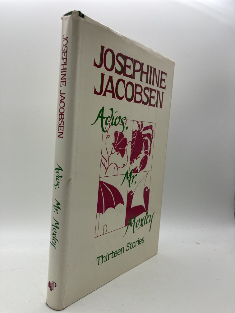 Adios, Mr. Moxley: Thirteen Stories