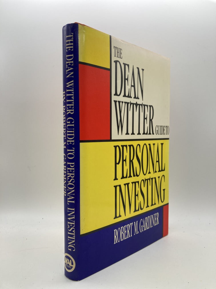 The Dean Witter Guide to Personal Investing