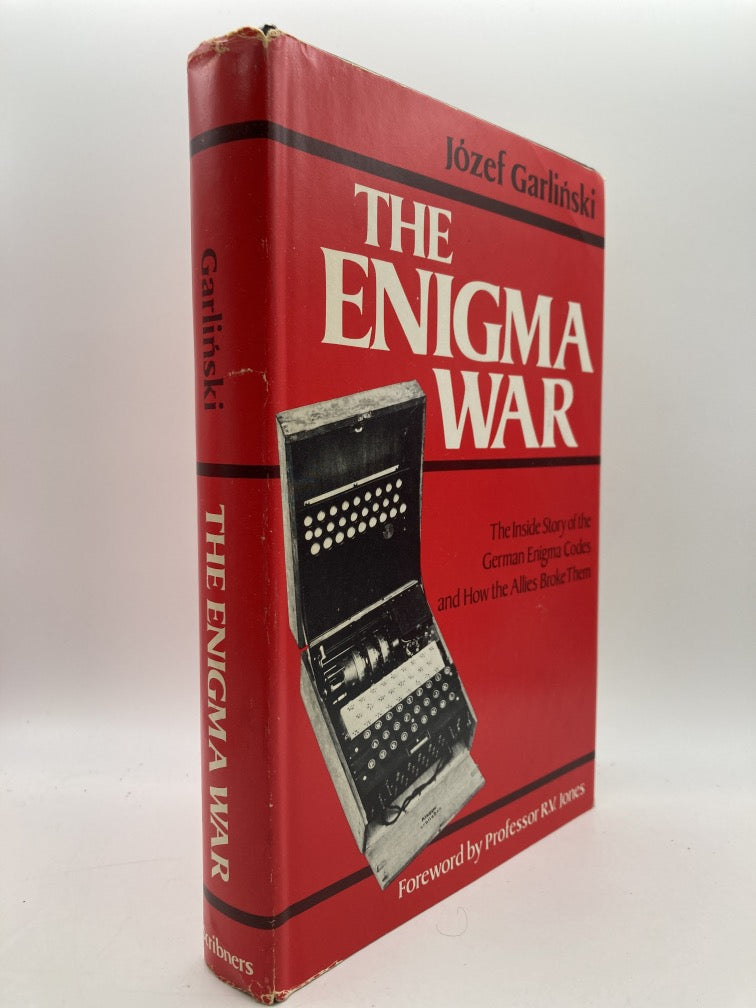 The Enigma War: The Inside Story of the German Enigma Codes and How the Allies Broke Them
