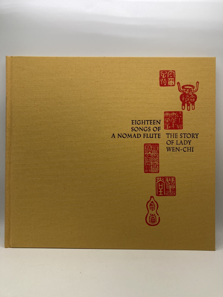 Eighteen Songs of a Nomad Flute: The Story of Lady Wen-Chi