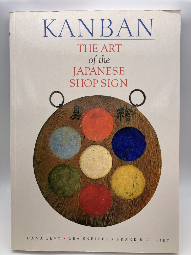 Kanban: The Art of the Japanese Shop Sign