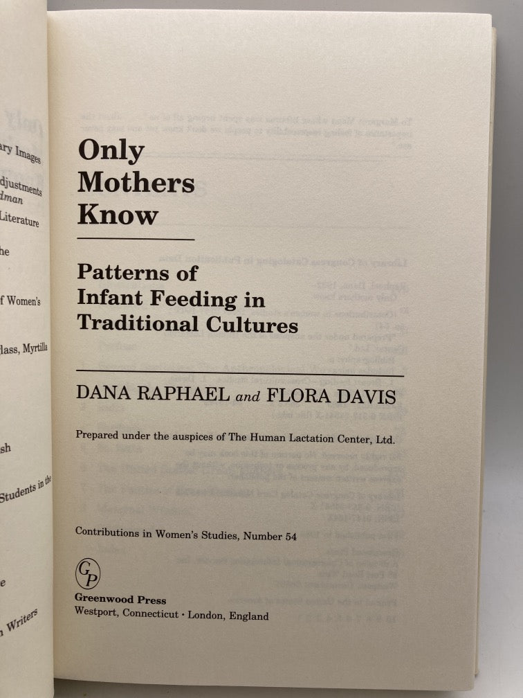 Only Mothers Know: Patterns in Infant Feeding in Traditional Cultures