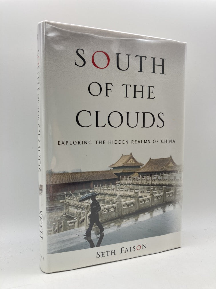 South of the Clouds: Exploring the Hidden Realms of China