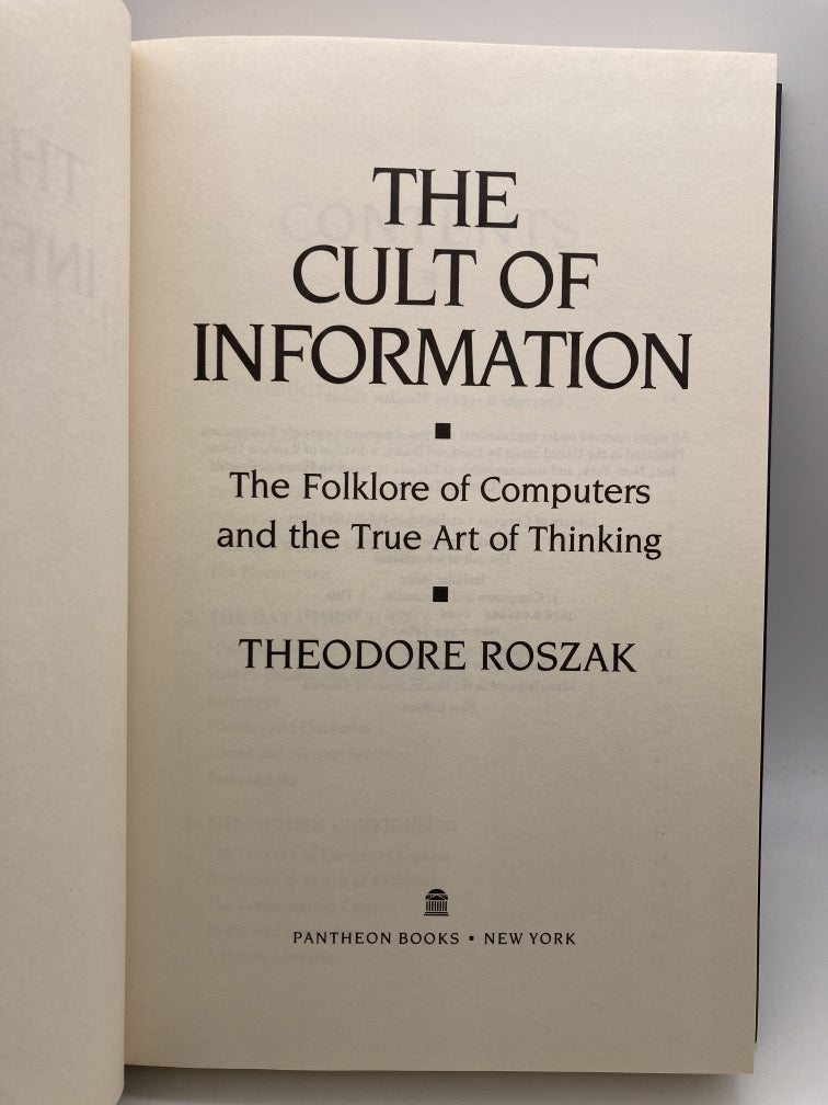 The Cult of Information: The Folklore of Computers and the True Art of Thinking