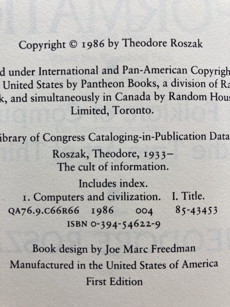 The Cult of Information: The Folklore of Computers and the True Art of Thinking