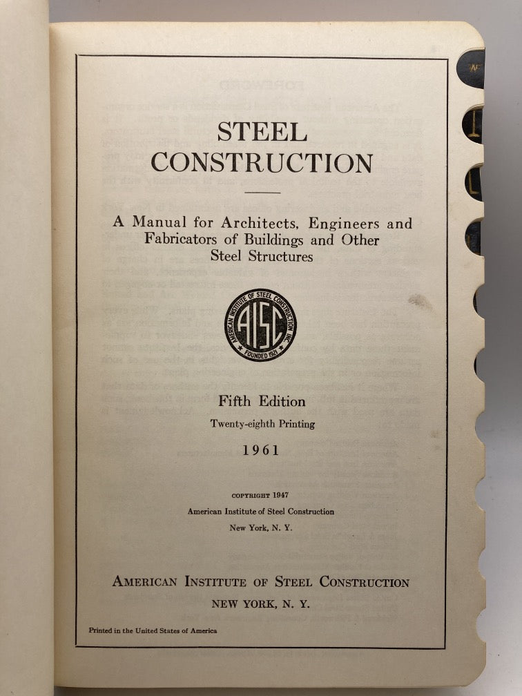 Steel Construction : A Manual for Architects, Engineers and Fabricators of Buildings and Other Steel Structures