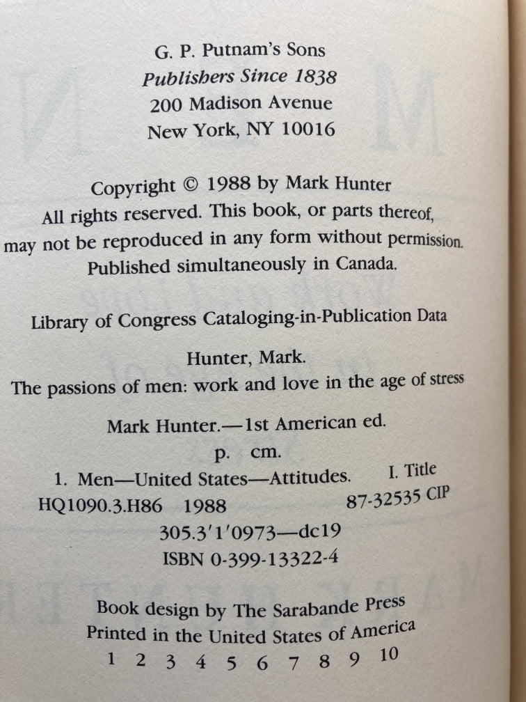 The Passions of Men: Work and Love in the Age of Stress