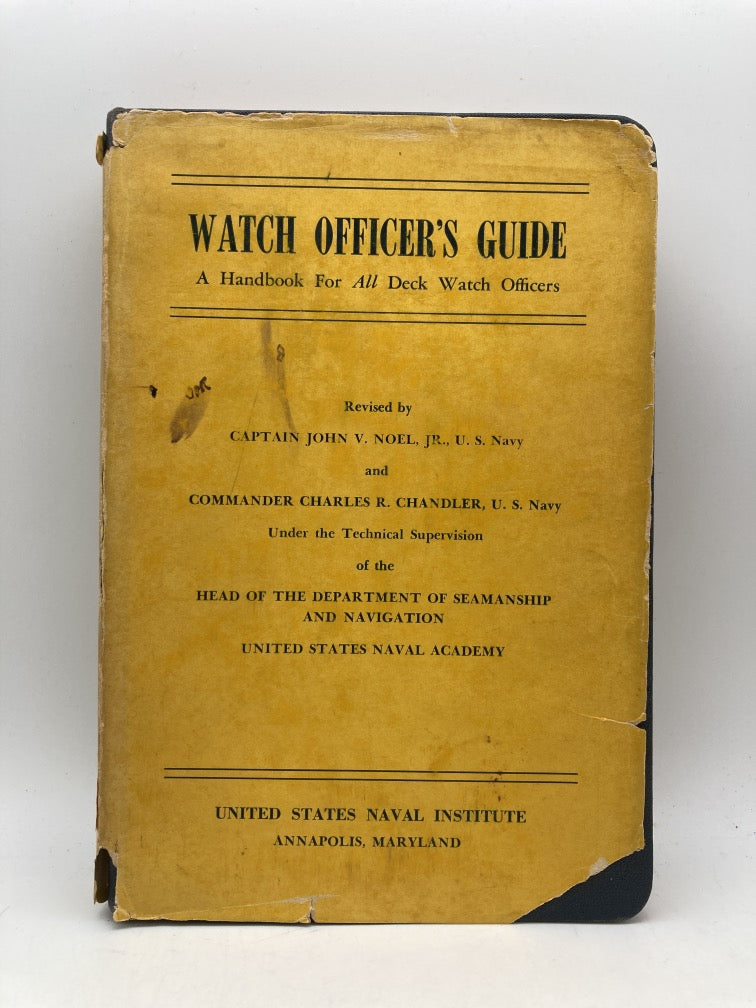 Watch Officer's Guide: A Handbook for All Deck Watch Officers