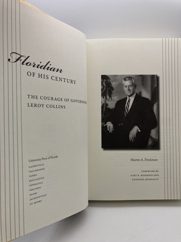 Floridian of His Century: The Courage of Governor LeRoy Collins