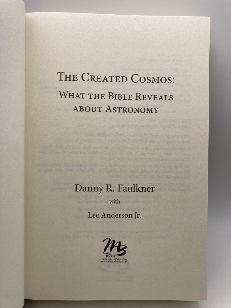 The Created Cosmos: What the Bible Reveals about Astronomy