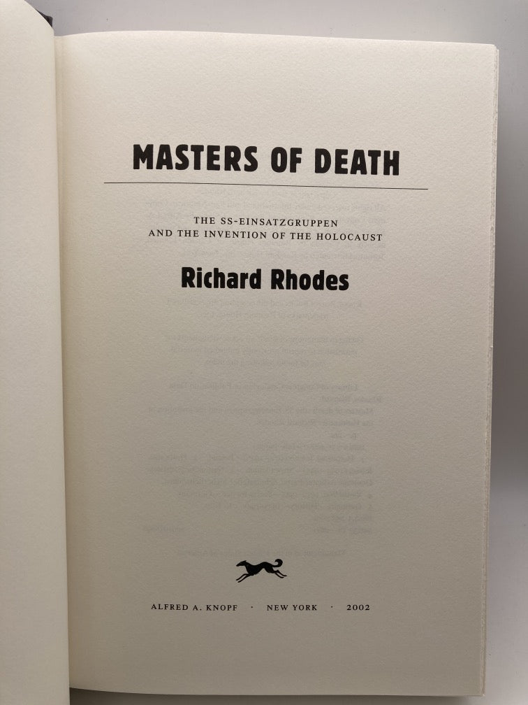 Masters of Death: The SS Einsatzgruppen and the Invention of the Holocaust