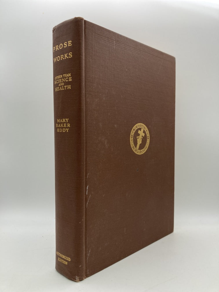Prose Works Other than Science and Health with Key to the Scriptures