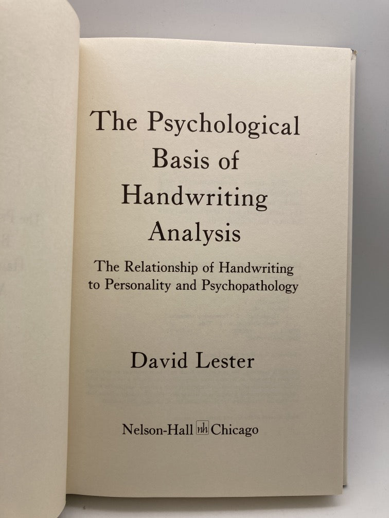 The Psychological Basis of Handwriting Analysis