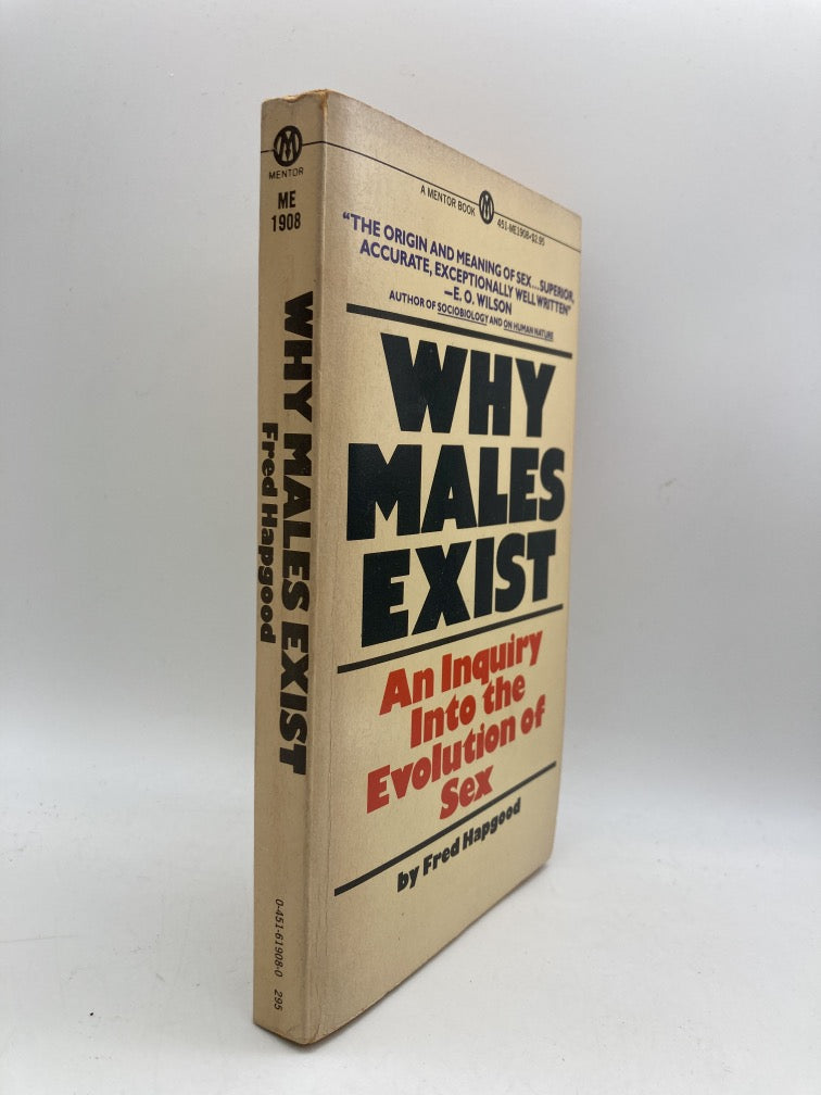 Why Males Exist: An Inquiry into the Evolution of Sex
