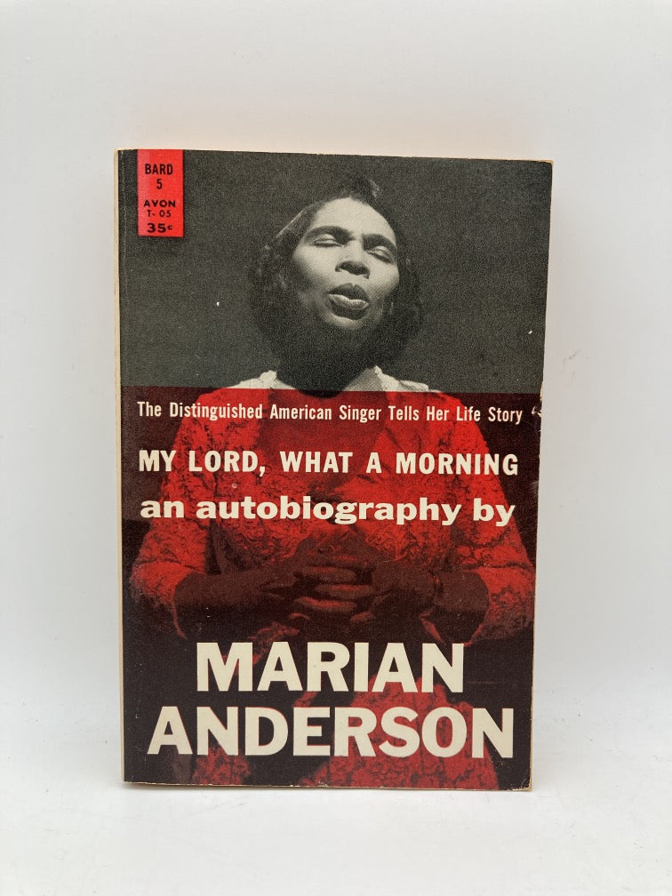 My Lord, What a Morning: An Autobiography by Marian Anderson