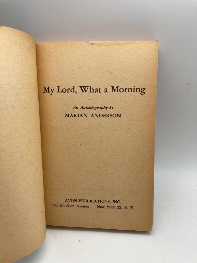 My Lord, What a Morning: An Autobiography by Marian Anderson