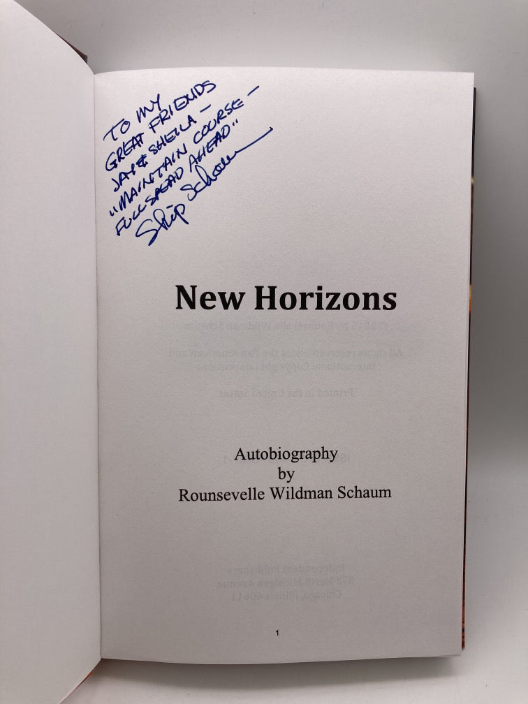 New Horizons: Autobiography by Rounsevelle Wildman Schaun