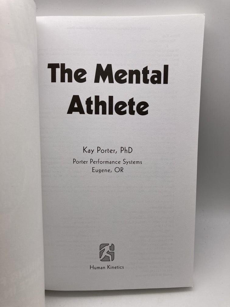 The Mental Athlete: Inner Training for Peak Performance in All Sports