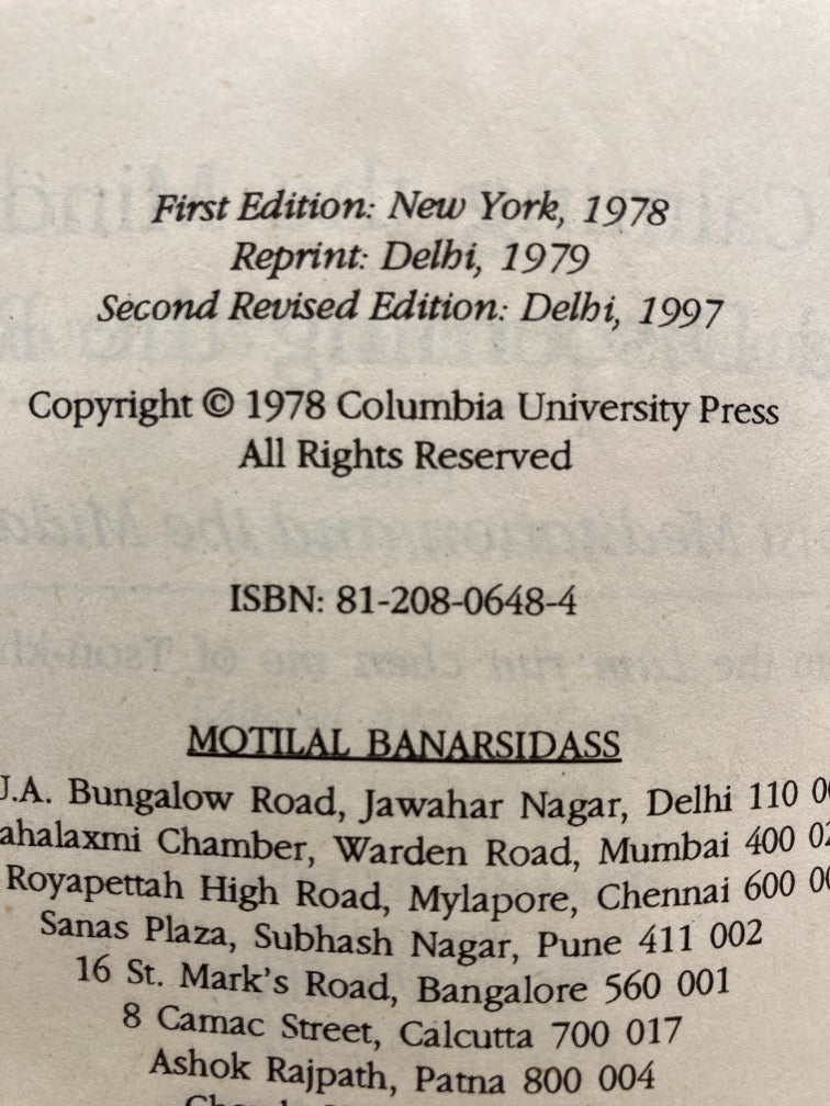 Calming the Mind and Discerning the Real: Buddhist Meditation and the Middle View (Buddhist Tradition Series Vol. 30))